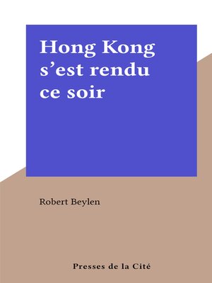 cover image of Hong Kong s'est rendu ce soir